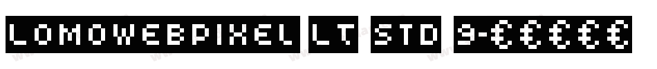LomoWebPixel LT Std 9字体转换